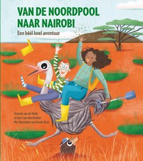 Van de Noordpool naar Nairobi voorzijde