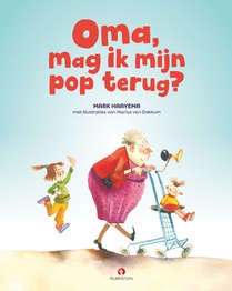 Oma, mag ik mijn pop terug? voorzijde