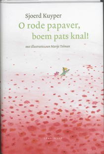 O rode papaver, boem pats knal! voorzijde