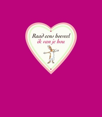 Raad eens hoeveel ik van je hou: valentijnseditie