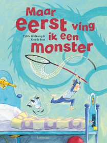 Maar eerst ving ik een monster voorzijde