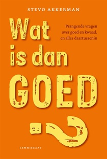 Wat is dan goed? voorzijde