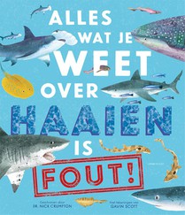 Alles wat je weet over haaien is fout! voorzijde