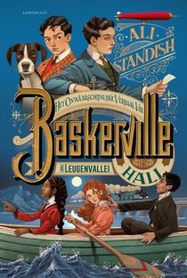 Het onwaarschijnlijke verhaal van Baskerville Hall. De Leugenvallei