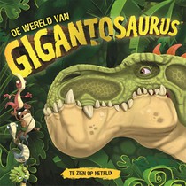 De wereld van Gigantosaurus voorzijde