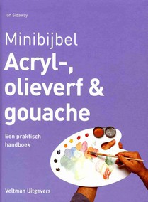 Acryl-, olieverf en gouache