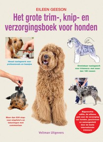 Het grote trim-, knip- en verzorgingsboek voor honden