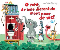 Oh nee, de hele dierentuin moet naar de wc! voorzijde