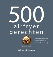 500 airfryer gerechten voorzijde