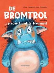 De bromtol... probeert niet te brommen!