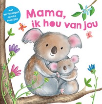 Mama, ik hou van jou