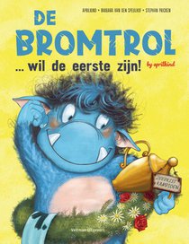 De bromtrol...wil de eerste zijn! voorzijde