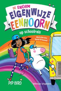 De enorm eigenwijze eenhoorn op schoolreis