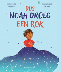 Dus Noah droeg een rok