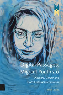Digital Passages: Migrant Youth 2.0
