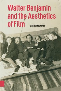 Walter Benjamin and the Aesthetics of Film