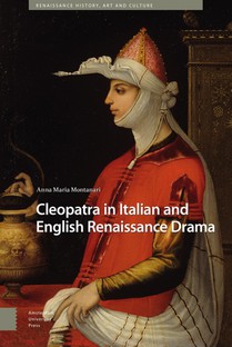 Cleopatra in Italian and English Renaissance Drama