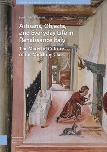 Artisans, Objects and Everyday Life in Renaissance Italy