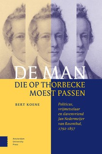 De man die op Thorbecke moest passen voorzijde