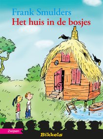 Het huis in de bosjes voorzijde