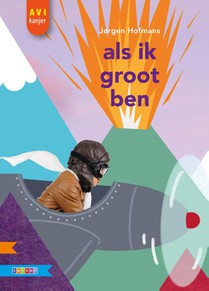 ALS IK GROOT BEN