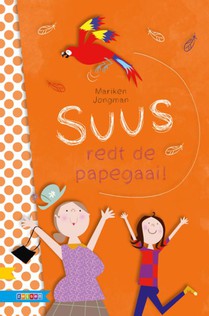 Suus redt de papegaai! voorzijde