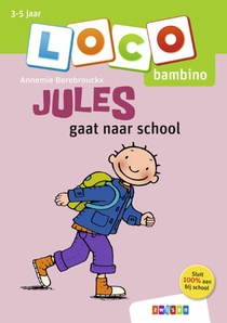 Loco Bambino Jules gaat naar school voorzijde