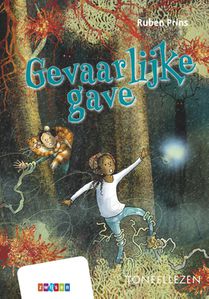 Gevaarlijke gave