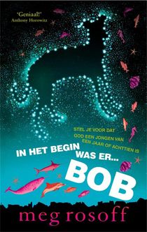 In het begin was er Bob