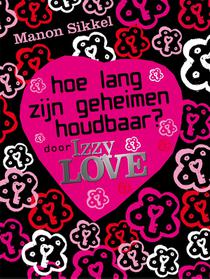 Hoe lang zijn geheimen houdbaar? door IzzyLove