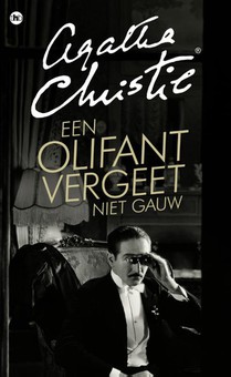 Een olifant vergeet niet gauw