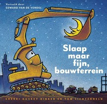 Slaap maar fijn, bouwterrein voorzijde