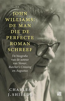 John Williams: de man die de perfecte roman schreef voorzijde