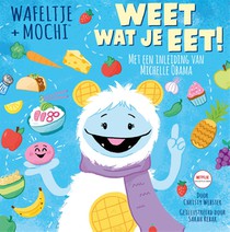 Wafeltje + Mochi - Weet wat je eet!