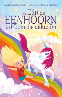 Elin de eenhoorn en de droom die uitkwam