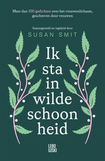 Ik sta in wilde schoonheid