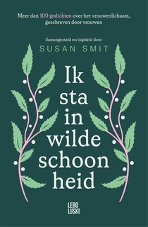 Ik sta in wilde schoonheid