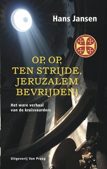 Op, op, ten strijde, Jeruzalem bevrijden! voorzijde