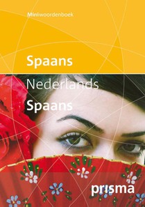Prisma miniwoordenboek Spaans-Nederlands Nederlands-Spaans voorzijde