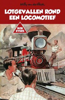 Lotgevallen rond een locomotief