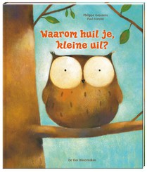 Waarom huil je, kleine uil? voorzijde