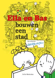 Ella en Bas bouwen een stad