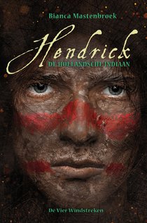 Hendrick, de Hollandsche indiaan voorzijde