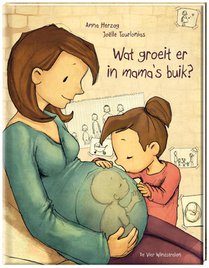 Wat groeit er in mama’s buik? voorzijde
