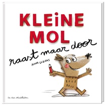 Kleine Mol raast maar door voorzijde