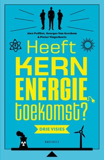 Heeft kernenergie toekomst?