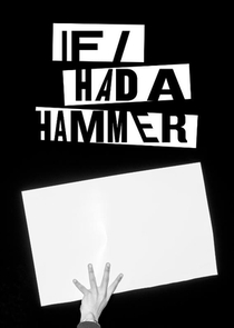 If I Had A Hammer