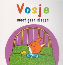 Vosje moet gaan slapen