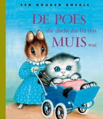 De poes die dacht dat hij een muis was voorzijde