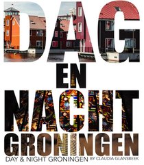 Dag & Nacht Groningen